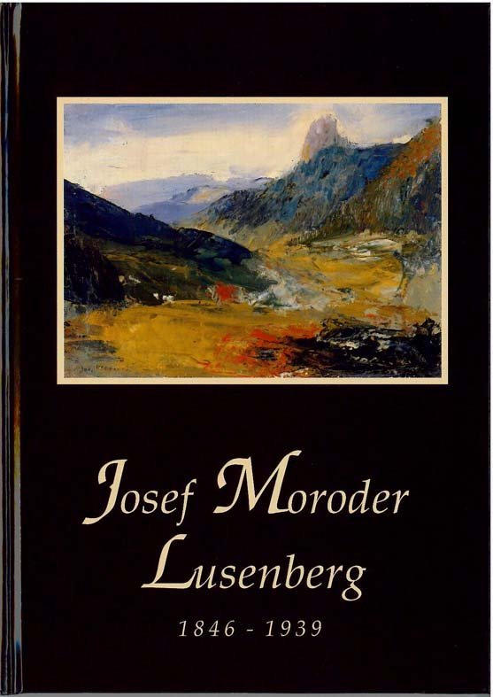 Josef Moroder Lusenberg 1846-1939